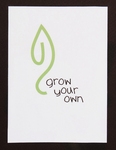 Grow Your Own Logo by Victoria Poll, '11