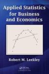 Applied Statistics for Business and Economics by Robert M. Leekley