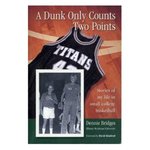 A Dunk Only Counts Two Points