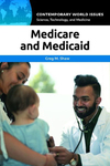 Medicare and Medicaid: A Reference Handbook by Greg Shaw
