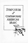 Symposium of Contemporary American Music by School of Music